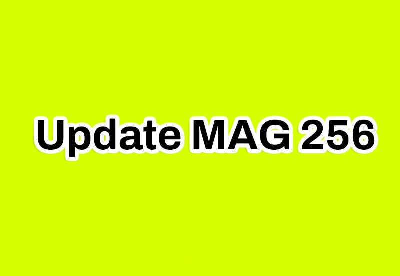 Update MAG 256